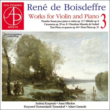ルネ・ド・ボワドフル：ヴァイオリンとピアノのための作品集 Vol.3（アンジェイ・カツプシャク）