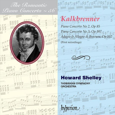 カルクブレンナー：ピアノ協奏曲第2番、第3番～ロマンティック・ピアノ・コンチェルト・シリーズ Vol.56（ハワード・シェリー）