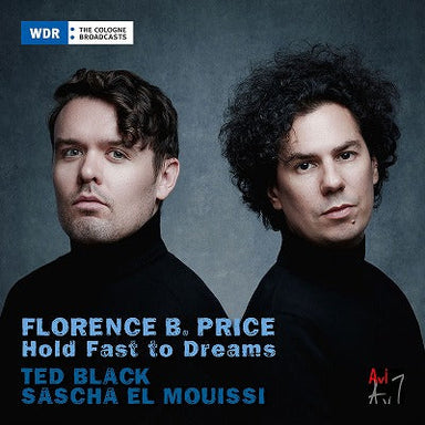 夢を抱き続けよ ～ フローレンス・プライス：歌曲集（テッド・ブラック）