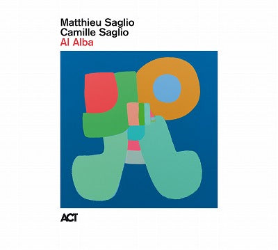 【ジャズ】アル・アルバ（マチュー・サグリオ、カミーユ・サグリオ）