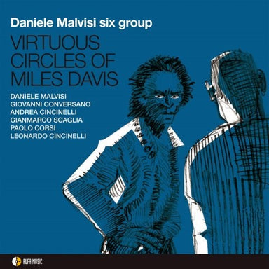【ジャズ】Virtuous Circles of Miles Davis（ダニエーレ・マルヴィージ・シックス・グループ）