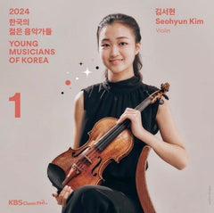 韓国の若き演奏家たち2024 Vol.1 ～ キム・ソヒョン （キム・ソヒョン）