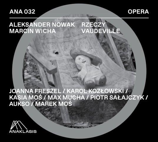 アレクサンデル・ノヴァク：ヴォードヴィル 《Rzeczy》 （マレク・モシ）