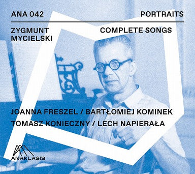 ミチェルスキ：歌曲全集（トマシュ・コニエチュニー、ヨアンナ・フレシェル）