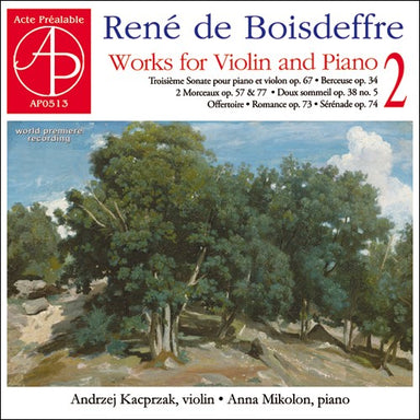 ルネ・ド・ボワドフル：ヴァイオリンとピアノのための作品集 Vol.2（アンジェイ・カツプシャク）