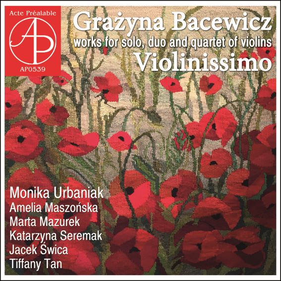ヴィオリニッシモ ～ バツェヴィチ：ヴァイオリン独奏、二重奏、四重奏作品集（モニカ・ウルバニアク）