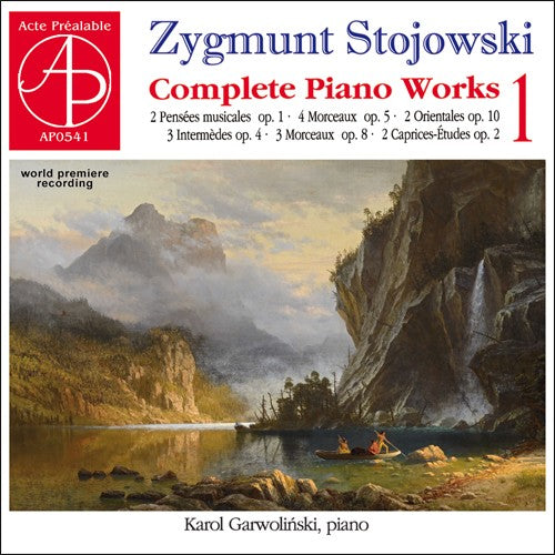 ストヨフスキ：ピアノ作品全集 Vol.1（カロル・ガルヴォリンスキ）