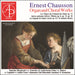 エルネスト・ショーソン：オルガン、合唱作品集（スタニスワフ・マリイェフスキ）
