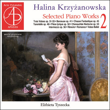ハリーナ・クシジャノフスカ：ピアノ作品集 Vol.2（エルジュビェタ・ティシェツカ）