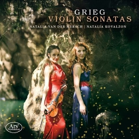 グリーグ：ヴァイオリン・ソナタ集（ナタリア・ファン・デア・メルシュ）