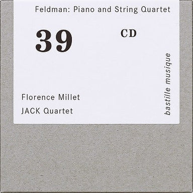 モートン・フェルドマン：ピアノと弦楽四重奏（フロレンス・ミレ）