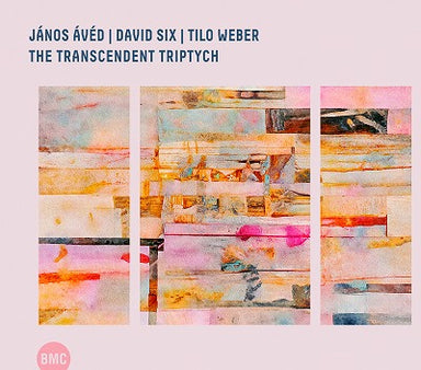 【ジャズ】The Transcendent Triptych（ヤーノシュ・アーヴェード、ダヴィド・シックス、ティロ・ヴェーバー）