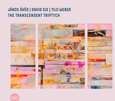 【ジャズ】The Transcendent Triptych（ヤーノシュ・アーヴェード、ダヴィド・シックス、ティロ・ヴェーバー）