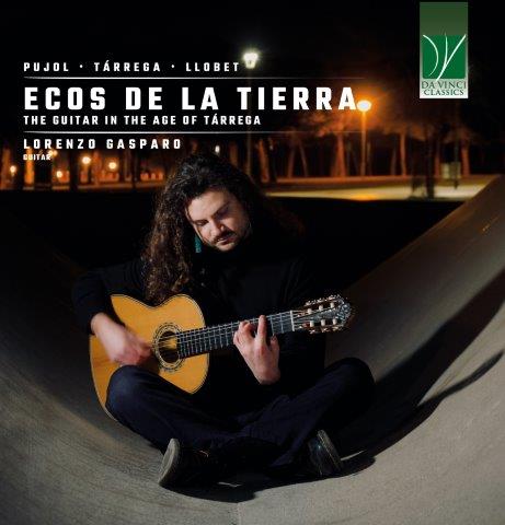 大地の響き ～ タレガの時代のギター作品集（ロレンツォ・ガスパーロ）