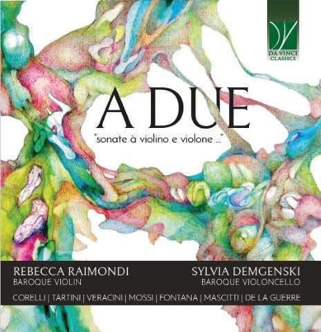 二重奏 ～ ヴァイオリンとヴィオローネのためのソナタ集（レベッカ・ライモンディ）