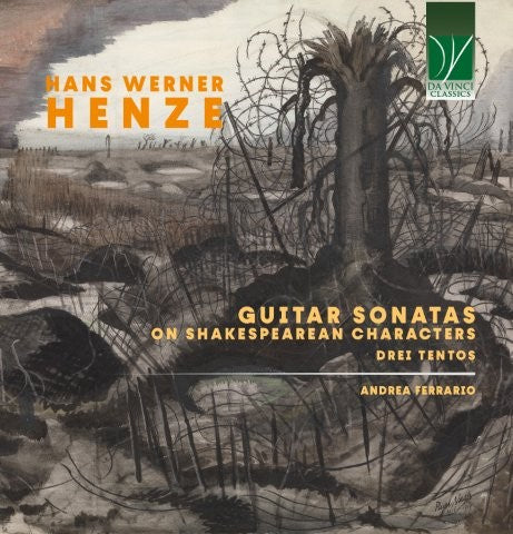 ハンス・ヴェルナー・ヘンツェ：シェイクスピアの登場人物によるギター・ソナタ集（アンドレア・フェッラーリオ）