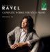 ラヴェル：ピアノ独奏曲全集（シャン・トゥ）