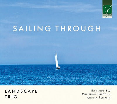 【ジャズ】Sailing Through（ランドスケープ・トリオ）