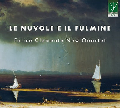 【ジャズ】Le nuvole e il fulmine（フェリーチェ・クレメンテ・ニュー・クァルテット）