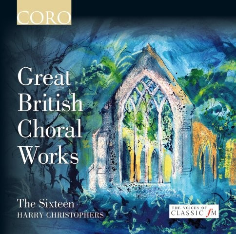 偉大なるイギリス合唱作品集（ザ・シックスティーン）
