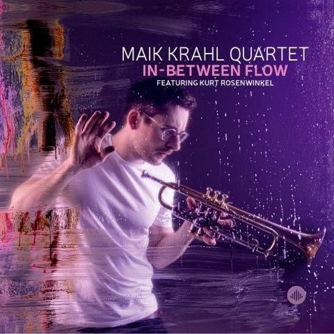【ジャズ】イン・ビトウィーン・フロー（マイク・クラール・クァルテット）