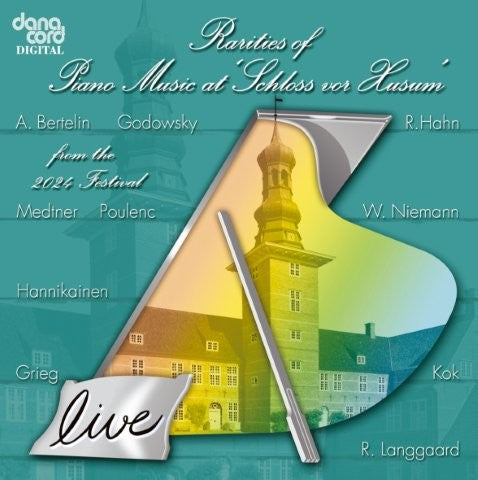 2024年フーズム城音楽祭 ～ 稀少ピアノ作品集 第38集（様々なアーティスト）