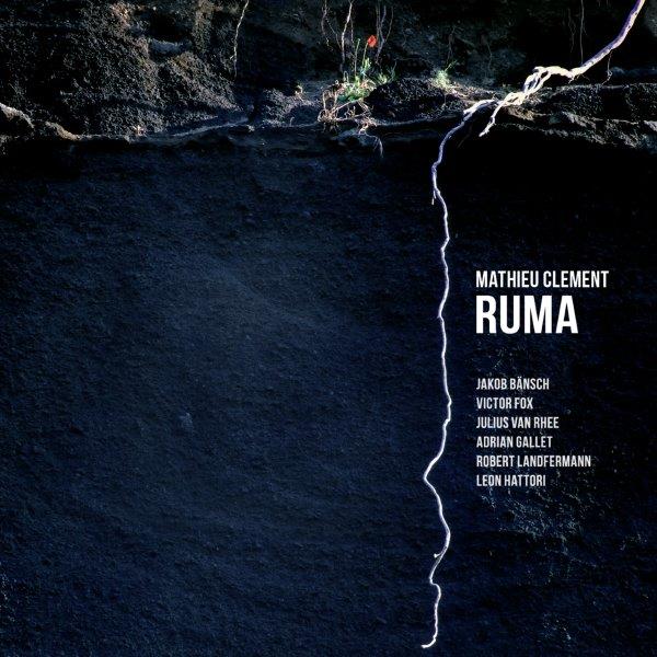 【ジャズ】RUMA（マチュー・クレマン）