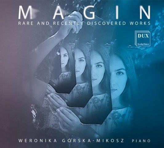 マギン：稀少＆新発見のピアノ作品集（ヴェロニカ・グルスカ＝ミコシュ）