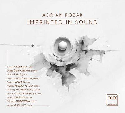 音に刻まれた ～ アドリアン・ロバク作品集（様々なアーティスト）