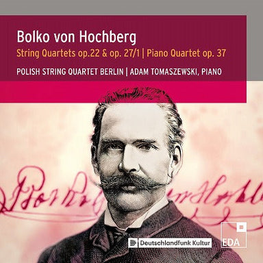 ホッホベルク：室内楽作品集（世界初録音）（ポーランド弦楽四重奏団ベルリン）