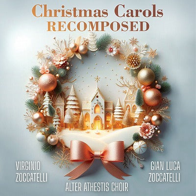 クリスマス・キャロルズ・リコンポーズド（ヴィルジニオ・ゾッカテッリ