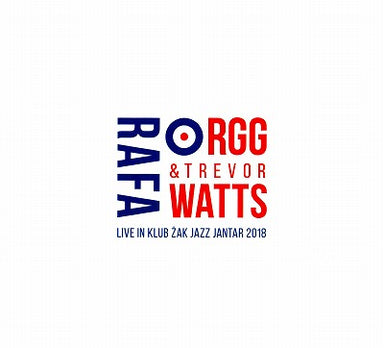 【ジャズ】Rafa（トレヴァー・ワッツ、RGG）