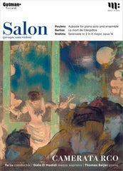 サロン（ほとんどヴァイオリンなしで）（プーランク、ベルリオーズ、ブラームス）（カメラータRCO、ユー・ルー）