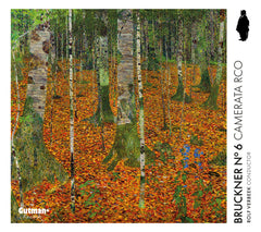 ブルックナー：交響曲第6番イ長調（ロルフ・フェルベーク編/アンサンブル版）（ロルフ・フェルベーク＆カメラータRCO）