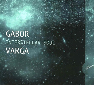 【ジャズ】Interstellar Soul（ガーボル:・ヴァルガ）