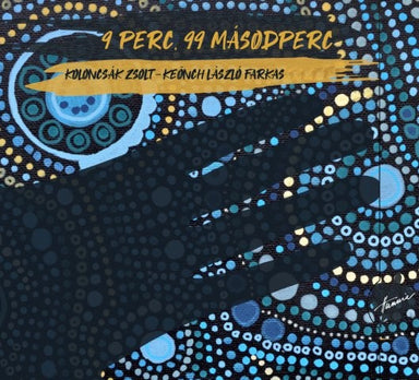 【ジャズ】9 Perc 99 Másodperc（コロンチャーク・ジョルト＆ケーンチ・ラースロー・ファルカシュ）