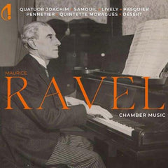 ラヴェル：室内楽作品集（タチアーナ・サムイル、ジャン＝クロード・ペヌティエ、クレール・デゼールほか）