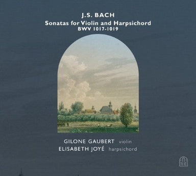 J.S.バッハ：ヴァイオリン・ソナタ第4番～第6番（ジローヌ・ゴーベール）