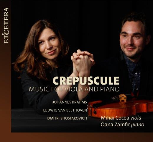 ブラームス、ベートーヴェン、ショスタコーヴィチ：ヴィオラとピアノのための作品集 （ミハイ・コチェア）