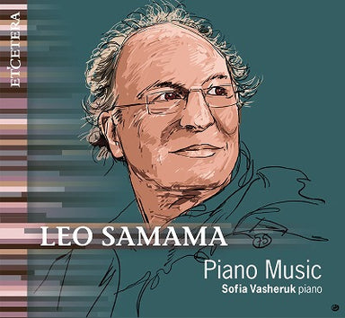 レオ・サママ：ピアノ作品集（ソフィア・ヴァシェルク）