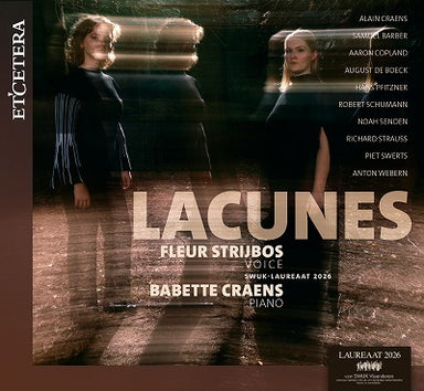 ラキュヌ ～ 喪失と憧れの歌曲集（フルール・ストレイボス）