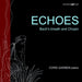 エコーズ ～ バッハの息吹とショパン （コート・ガーベン）