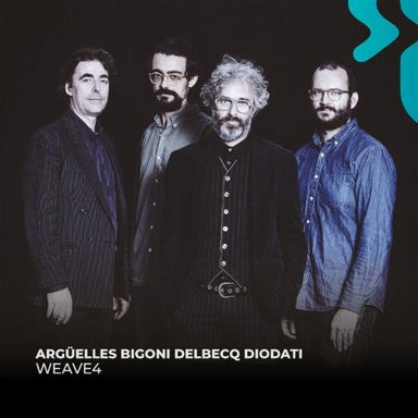 【ジャズ】Weave4（アルグェリェス、ビゴーニ、デルベック、ディオダーティ）