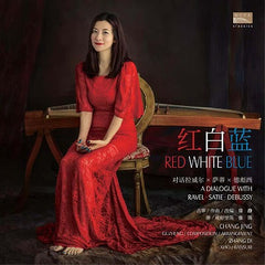 【LP】紅白藍 ～ ラヴェル、サティ、ドビュッシーとの対話（古箏のための編曲集）（チャン・ジン）