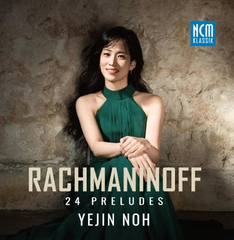 ラフマニノフ：24の前奏曲集（ノ・イェジン）