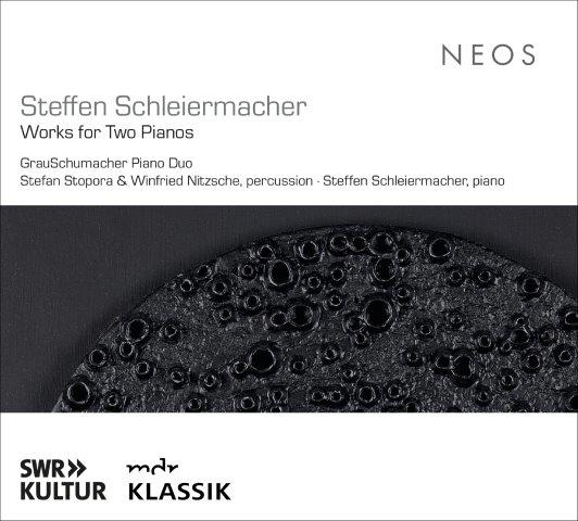 シュライヤーマッハー：2台ピアノのための作品集（グラウ・シューマッハー・ピアノ・デュオ）