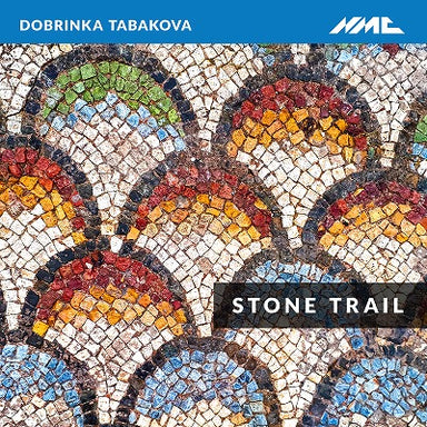 ドブリンカ・タバコヴァ：Stone Trail（様々なアーティスト）
