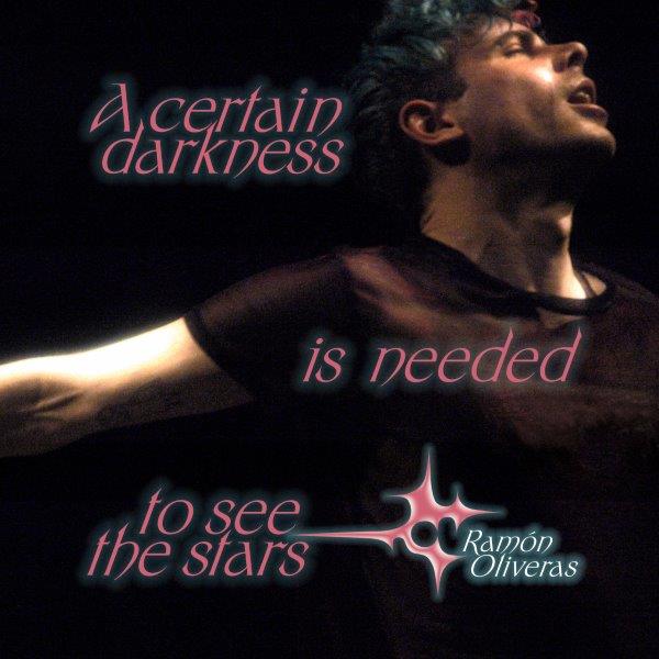 【ジャズ】A Certain Darkness is Needed to See the Stars（ラモン・オリヴェラス）