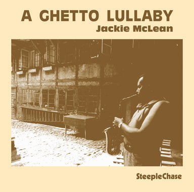 【ジャズ】A Ghetto Lullaby（Jackie McLean）