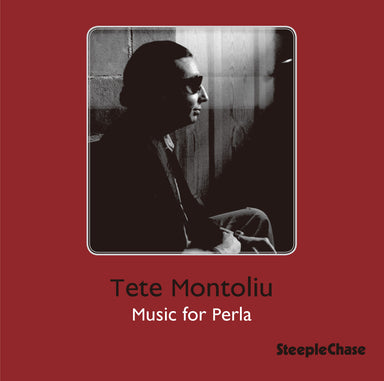 【ジャズ】Music For Perla（Tete Montoliu）